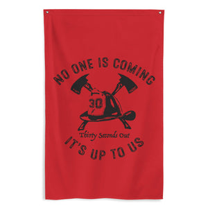 Flag - No One Is Coming (Firefighter).