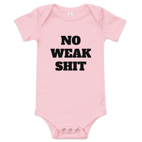 Baby One Piece - No Weak Shit.