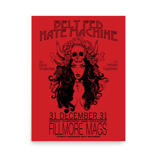 Print - Belt Fed Hate Machine.