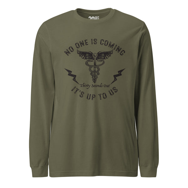 Long Sleeve Tee -  No One Is Coming (Medic).