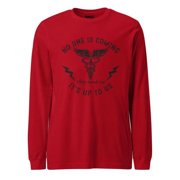 Long Sleeve Tee -  No One Is Coming (Medic).