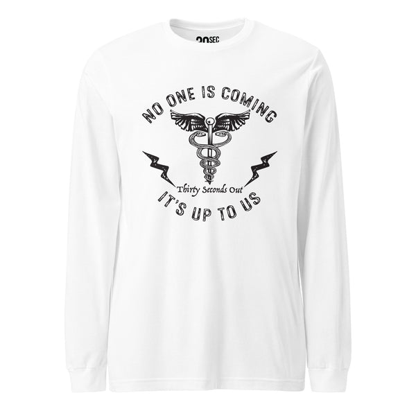 Long Sleeve Tee -  No One Is Coming (Medic).