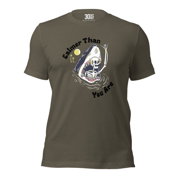 T-shirt - Calmer Than You Are
