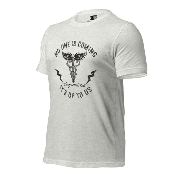 T-shirt - No One Is Coming (Medic).