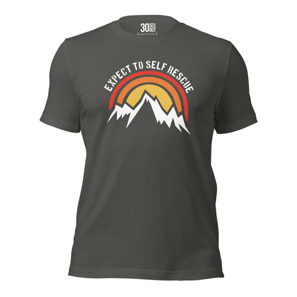 T-shirt - Expect To Self Rescue.