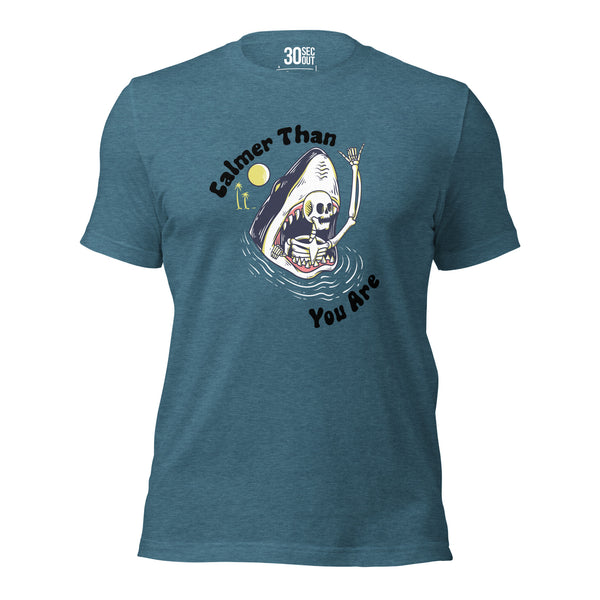 T-shirt - Calmer Than You Are