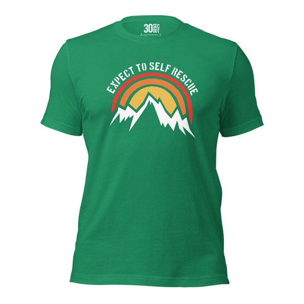 T-shirt - Expect To Self Rescue.