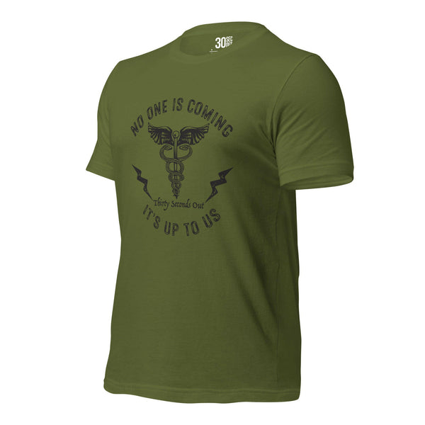 T-shirt - No One Is Coming (Medic).