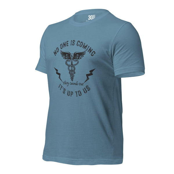 T-shirt - No One Is Coming (Medic).