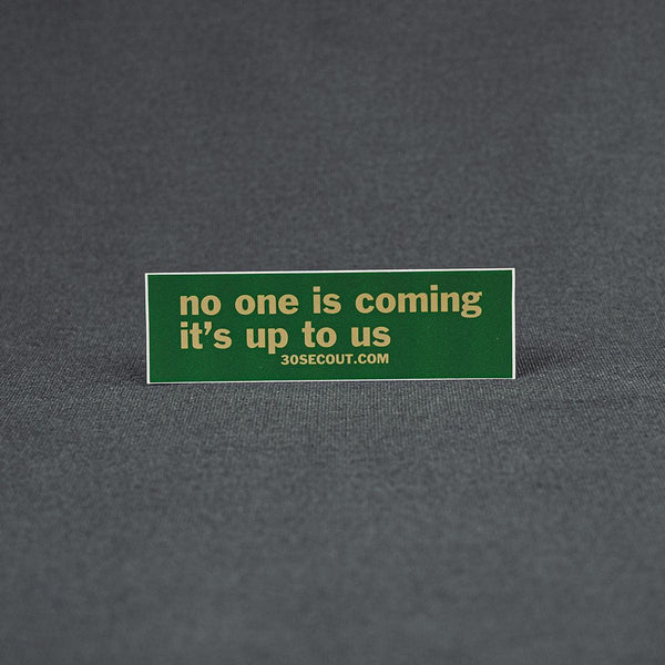 Sticker - No One Is Coming Camo (Cellar)