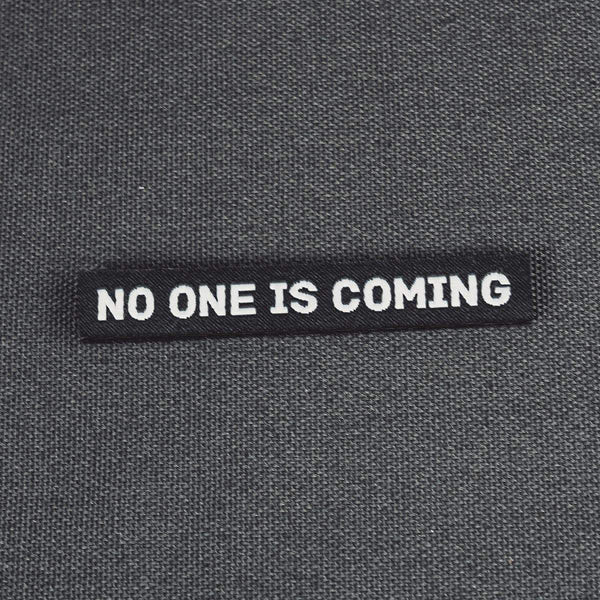 Morale Patch - No One is Coming (mini) (Cellar)