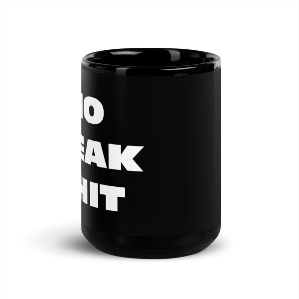 Mug - No Weak Shit.