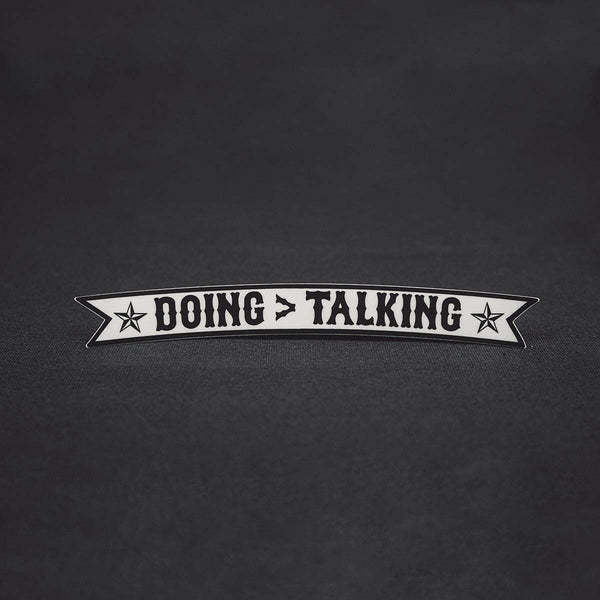 Sticker - Doing > Talking (Large)