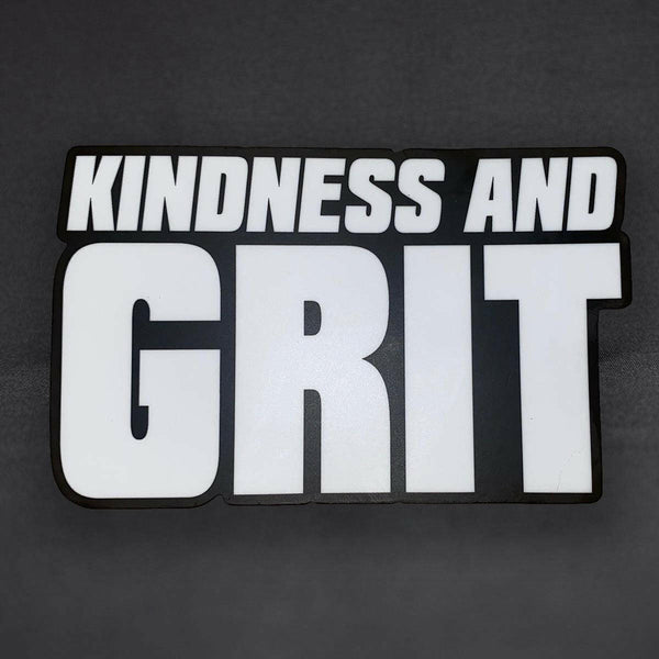 Sticker - Kindness and Grit.