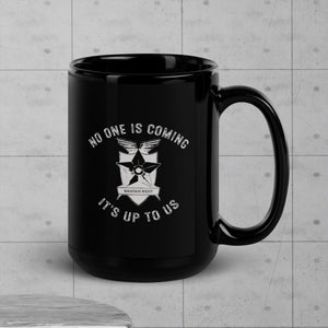 Mug - No One Is Coming (LEO) - Thirty Seconds Out