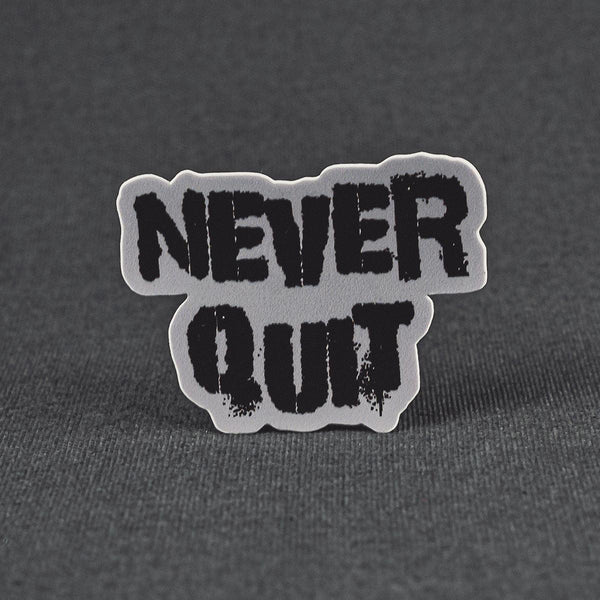 Sticker - Never Quit