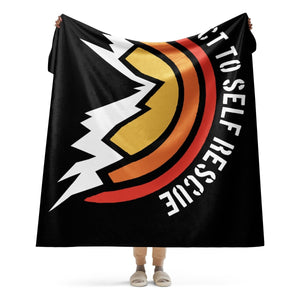 Sherpa Blanket - Expect To Self Rescue - Thirty Seconds Out