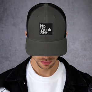 Trucker Hat - No Weak Shit - Thirty Seconds Out