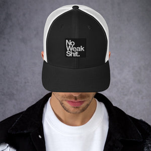 Trucker Hat - No Weak Shit - Thirty Seconds Out