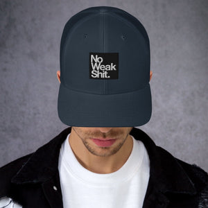 Trucker Hat - No Weak Shit - Thirty Seconds Out