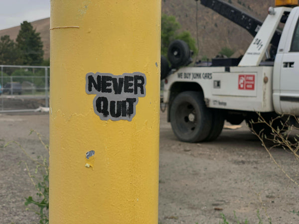 never quit sticker 30secout